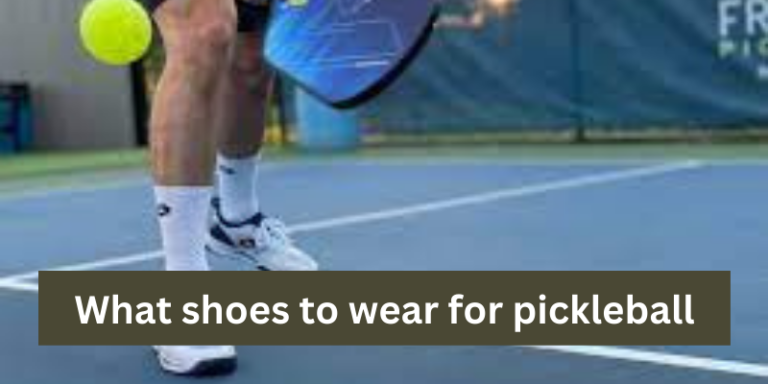 What Shoes To Wear For Pickleball – Important Factors