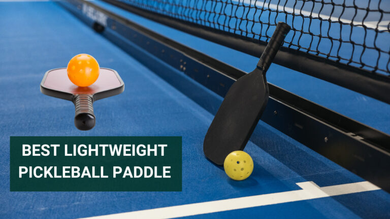 Best Lightweight Pickleball Paddle – Pro Performance