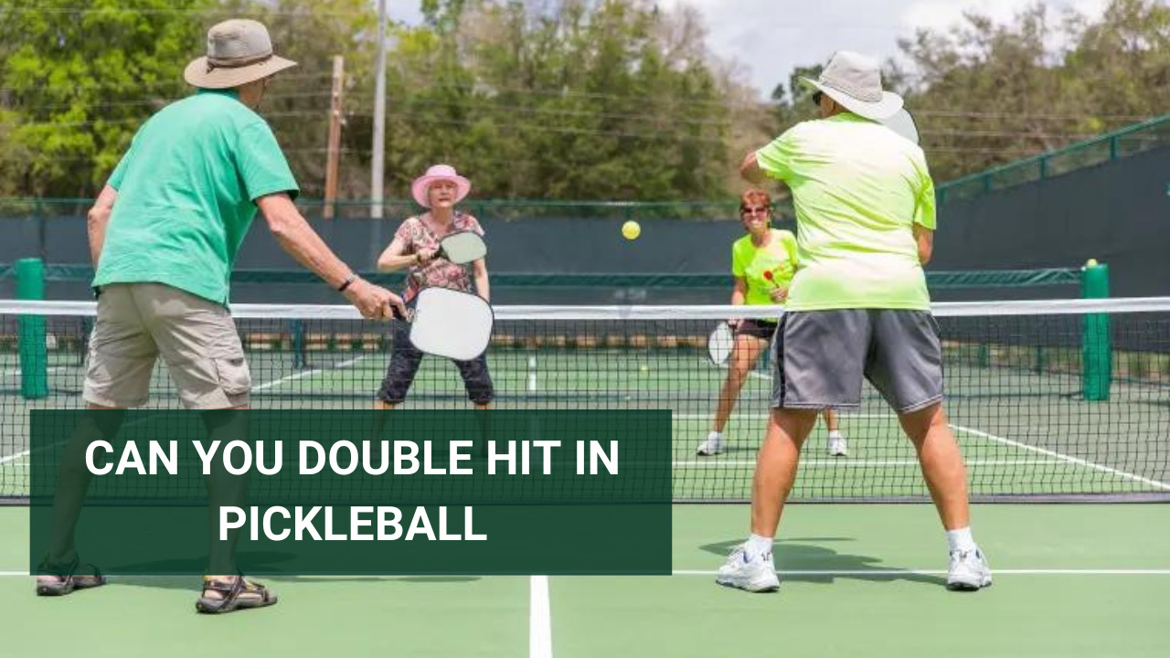 Can you double hit in pickleball